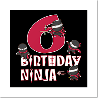 6th Birthday Ninja 6 Years Old Kid Ninjutsu B-day Party design Posters and Art